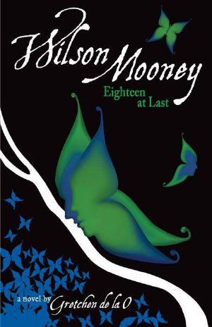 [Wilson Mooney 02] • Wilson Mooney Eighteen at Last